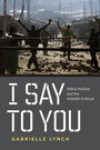 Cover: I Say to You - University of Chicago Press