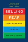 Cover: Selling Fear - University of Chicago Press