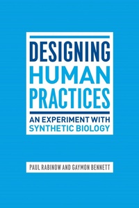 Enlarge image Cover: Designing Human Practices - University of Chicago Press