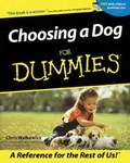 Cover: Choosing a Dog for Dummies - Hungry Minds Inc,U.S.