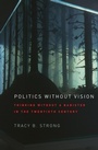 Cover: Politics without Vision - University of Chicago Press