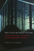 Cover: Politics without Vision - University of Chicago Press