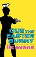 Cover: Cue The Easter Bunny - Orion (an Imprint of The Orion Publishing Group Ltd )