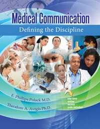 Enlarge image Cover: Medical Communication: Defining the Discipline - Kendall/Hunt Publishing Co ,U.S.