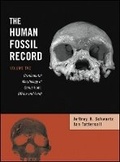 Cover: The Human Fossil Record: Craniodental Morphology of Genus Homo (Africa and Asia) v. 2 - Wiley