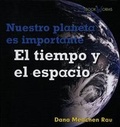 Cover: El Tiempo Y El Espacio (Space and Time) - Cavendish Square Publishing