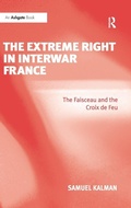 Cover: The Extreme Right in Interwar France - Routledge