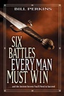 Cover: Six Battles Every Man Must Win - Tyndale Momentum