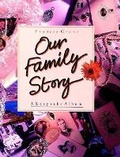 Cover: Our Family Story - Lion Books