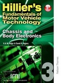Cover: Hilliers Fundamentals of Motor Vehicle Technology Book 3 Chassis and Body Electronics - Nelson Thornes Ltd