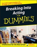 Cover: Breaking Into Acting For Dummies - Wiley