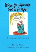 Cover: When You Haven't Got a Prayer - Lion Books