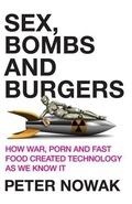 Cover: Sex, Bombs and Burgers - Allen & Unwin
