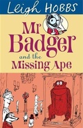 Cover: Mr Badger and the Missing Ape - A&U Children
