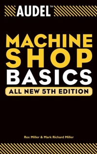 Enlarge image Cover: Audel Machine Shop Basics - Audel