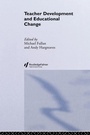 Cover: Teacher Development And Educational Change - Routledge Falmer