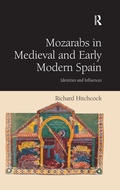 Cover: Mozarabs in Medieval and Early Modern Spain - Routledge