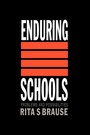 Cover: Enduring Schools - Routledge Falmer