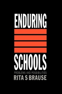 Enlarge image Cover: Enduring Schools - Routledge Falmer