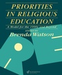 Cover: Priorities In Religious Education - Routledge Falmer