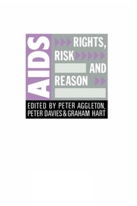 Enlarge image Cover: AIDS: Rights, Risk and Reason - Taylor & Francis