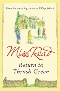 Abbildung von: Return to Thrush Green - Orion (an Imprint of The Orion Publishing Group Ltd )