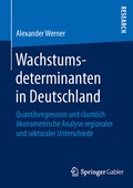 Cover: Wachstumsdeterminanten in Deutschland - Springer Gabler