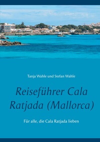 Abbildung von: Reiseführer Cala Ratjada (Mallorca) - BoD - Books on Demand