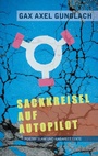 Cover: Sackkreisel auf Autopilot - Books on Demand