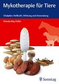 Bild vergrößern Bild: Mykotherapie für Tiere - Sonntag, J