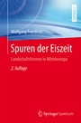 Cover: Spuren der Eiszeit - Springer Spektrum