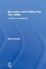 Cover: Education And Politics For The 1990s - Routledge Falmer