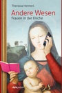 Cover: Andere Wesen - Verlagsgruppe Styria GmbH & Co. KG