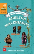 Cover: Manual para corregir adultos malcriados - Ediciones SM