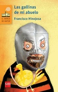 Cover: Las gallinas de mi abuelo - Ediciones SM