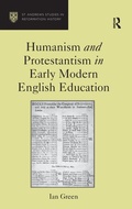 Cover: Humanism and Protestantism in Early Modern English Education - Routledge