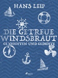Cover: Die getreue Windsbraut - Lindhardt og Ringhof Forlag