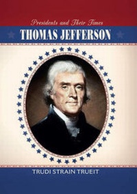 Enlarge image Cover: Thomas Jefferson - Cavendish Square Publishing