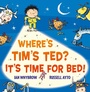 Cover: Where's Tim's Ted? It's Time for Bed! (Read Aloud) - HarperCollins