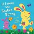 Cover: If I Were the Easter Bunny (Read Aloud) - HarperCollins