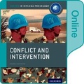 Cover: Conflict and Intervention: IB History Online Course Book: Oxford IB Diploma Programme - OUP Oxford