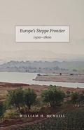 Abbildung von: Europe's Steppe Frontier, 1500-1800 - University of Chicago Press