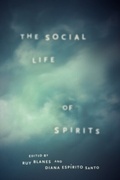 Cover: Social Life of Spirits - University of Chicago Press