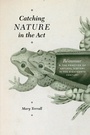Cover: Catching Nature in the Act - University of Chicago Press