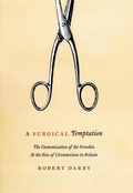 Abbildung von: A Surgical Temptation - University of Chicago Press