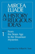 Cover: A History of Religious Ideas Volume 1 - University of Chicago Press