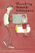 Cover: Slouching Towards Kalamazoo - University of Chicago Press