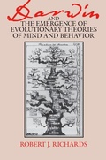 Cover: Darwin and the Emergence of Evolutionary Theories of Mind and Behavior - University of Chicago Press
