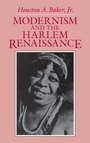 Cover: Modernism and the Harlem Renaissance - University of Chicago Press
