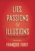 Cover: Lies, Passions & Illusions - University of Chicago Press